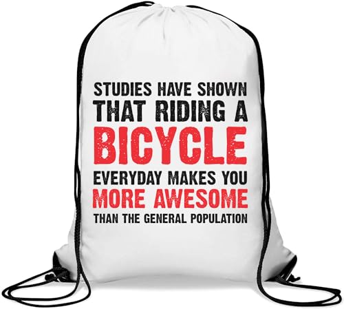 Atspauda Studien haben gezeigt, dass das Fahren mit dem Fahrrad Sie toll macht, Turnbeutel mit Kordelzug, Weiß, weiß, Einheitsgröße von Atspauda