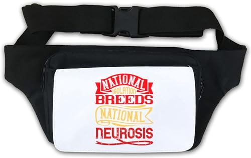 National Isolation Breeds National Neurosis Slogan Bauchtasche, Bauchtasche, Weiß, weiß, Einheitsgröße von Atspauda