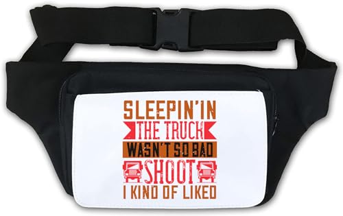 Sleepin'in The Truck Wasn't so Bad Funny Trucker Slogan Gürteltasche, Weiß, weiß, Einheitsgröße von Atspauda