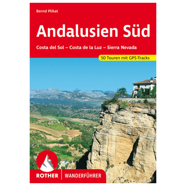 Bergverlag Rother - Andalusien Süd - Wanderführer 6. Aktualisierte Auflage 2020 von Bergverlag Rother