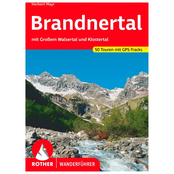 Bergverlag Rother - Brandnertal - Wanderführer 6. aktualisierte Auflage 2023 von Bergverlag Rother