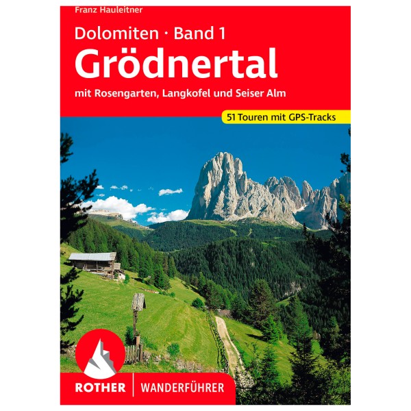 Bergverlag Rother - Dolomiten 1 - Grödnertal - Wanderführer 14. aktualisierte Auflage 2023 von Bergverlag Rother