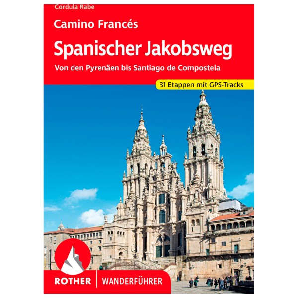 Bergverlag Rother - Spanischer Jakobsweg - Wanderführer 16. Auflage 2023 von Bergverlag Rother