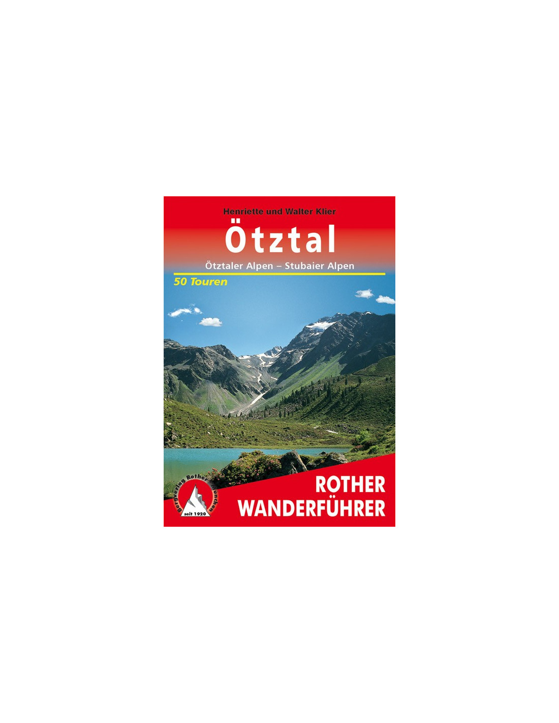 Rother Wanderführer Ötztal Buchkategorie - Wanderführer, Regionen - Tirol, von Bergverlag Rother