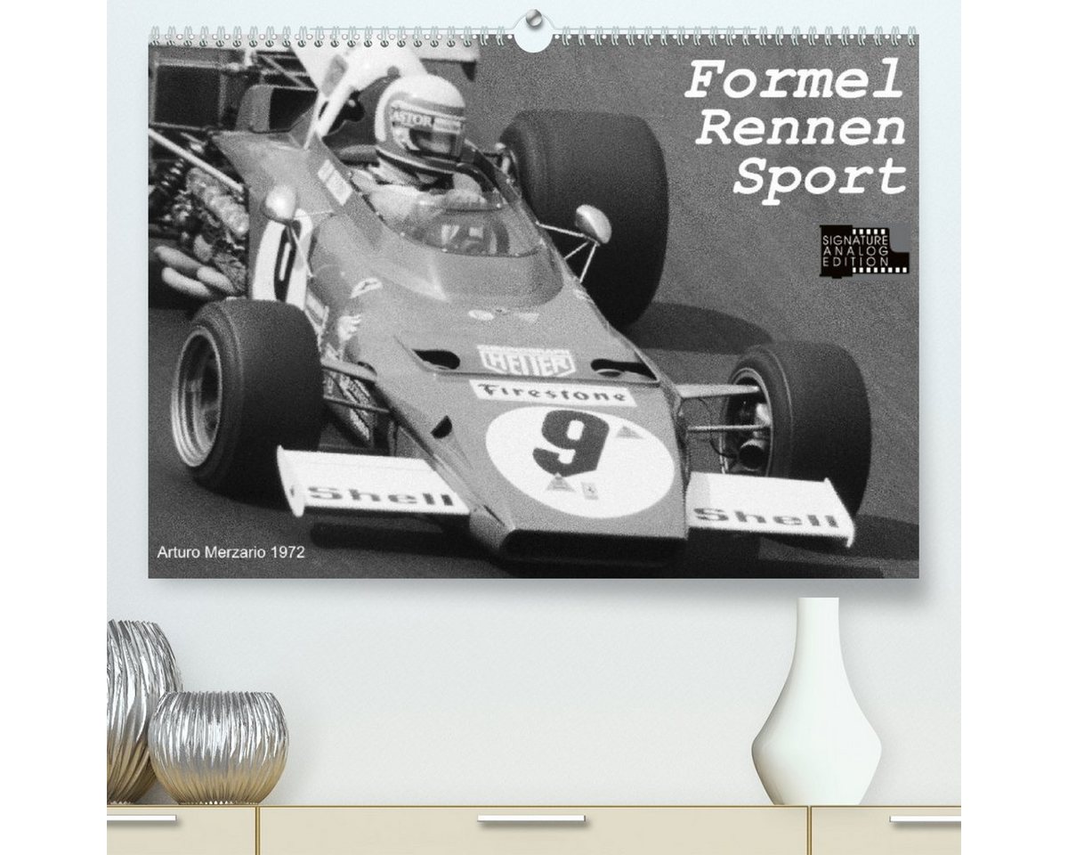 CALVENDO Wandkalender Formel - Rennen - Sport (Premium, hochwertiger DIN A2 Wandkalender 2023, Kunstdruck in Hochglanz) von CALVENDO