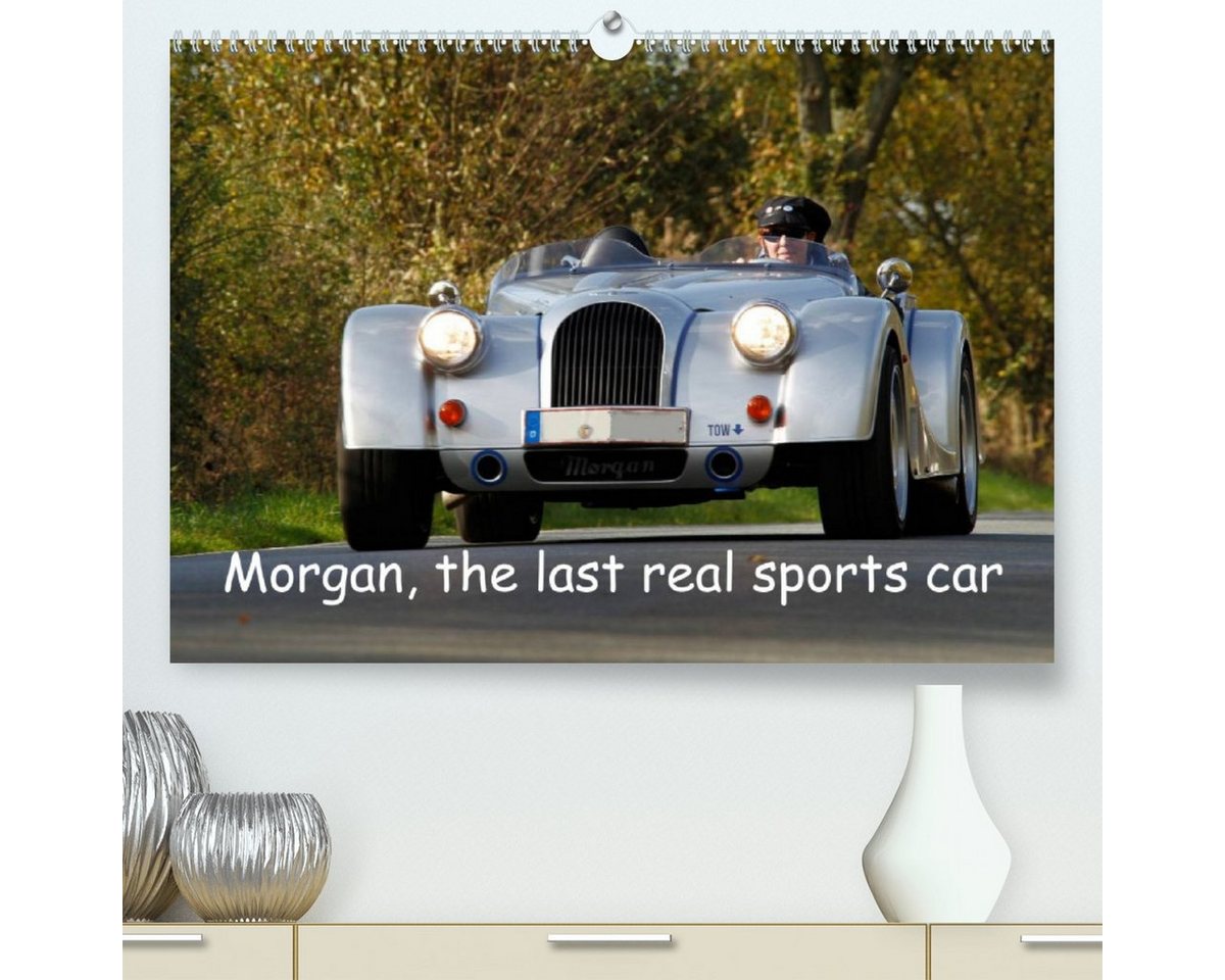 CALVENDO Wandkalender Morgan, the last real sports car (Premium-Calendar 2023 DIN A2 Landscape) von CALVENDO