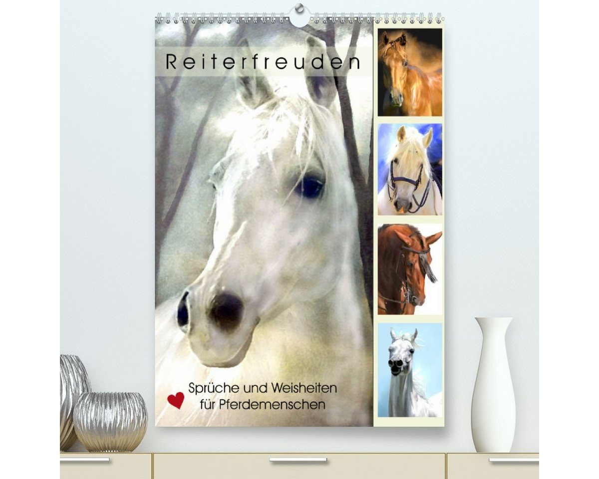 CALVENDO Wandkalender Reiterfreuden. Sprüche und Weisheiten für Pferdemenschen (Premium, hochwertiger DIN A2 Wandkalender 2023, Kunstdruck in Hochglanz) von CALVENDO