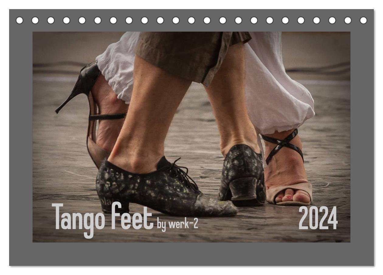 CALVENDO Wandkalender Tango feet (Tischkalender 2024 DIN A5 quer), CALVENDO Monatskalender von CALVENDO