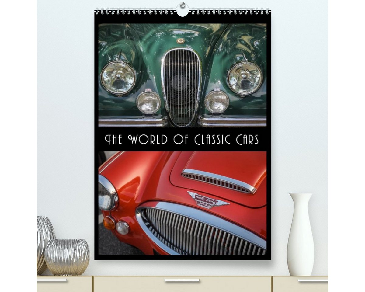 CALVENDO Wandkalender The World of Classic Cars (Premium-Calendar 2023 DIN A2 Portrait) von CALVENDO