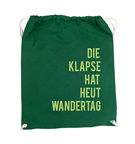 Comedy Bags - DIE Klapse HAT HEUT Wandertag - Turnbeutel - 37x46cm - Farbe: Dunkelgrün/Grün von Comedy Bags