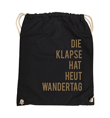Comedy Bags - DIE Klapse HAT HEUT Wandertag - Turnbeutel - 37x46cm - Farbe: Schwarz/Hellbraun von Comedy Bags