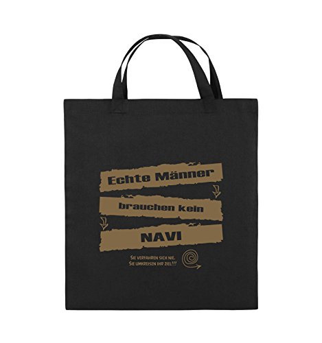Comedy Bags - Echte Männer brauchen kein NAVI - Jutebeutel - Kurze Henkel - 38x42cm - Farbe: Schwarz/Hellbraun von Comedy Bags