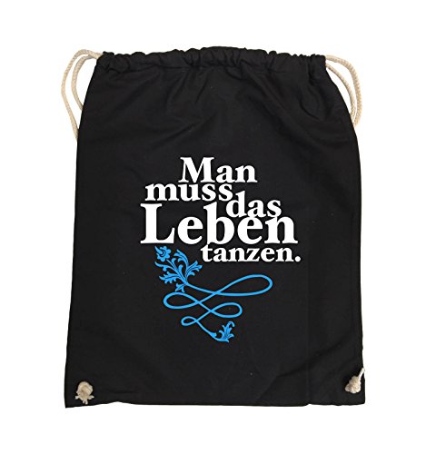 Comedy Bags - Man muss das Leben tanzen. - Turnbeutel - 37x46cm - Farbe: Schwarz/Weiss-Hellblau von Comedy Bags