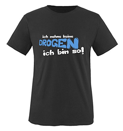 Comedy Shirts ICH NEHME Keine Drogen - ICH Bin SO... Herren T-Shirt Fun T-Shirt Schwarz Gr. XXL von Comedy Shirts