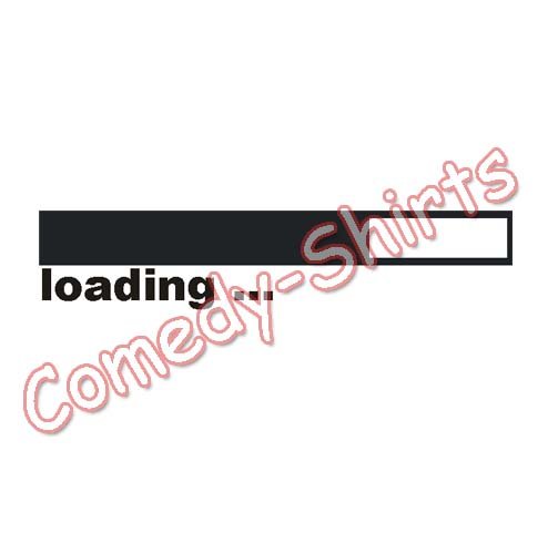 LOADING. UNISEX T-Shirt Größe M - Weiss/Schwarz von Comedy Shirts