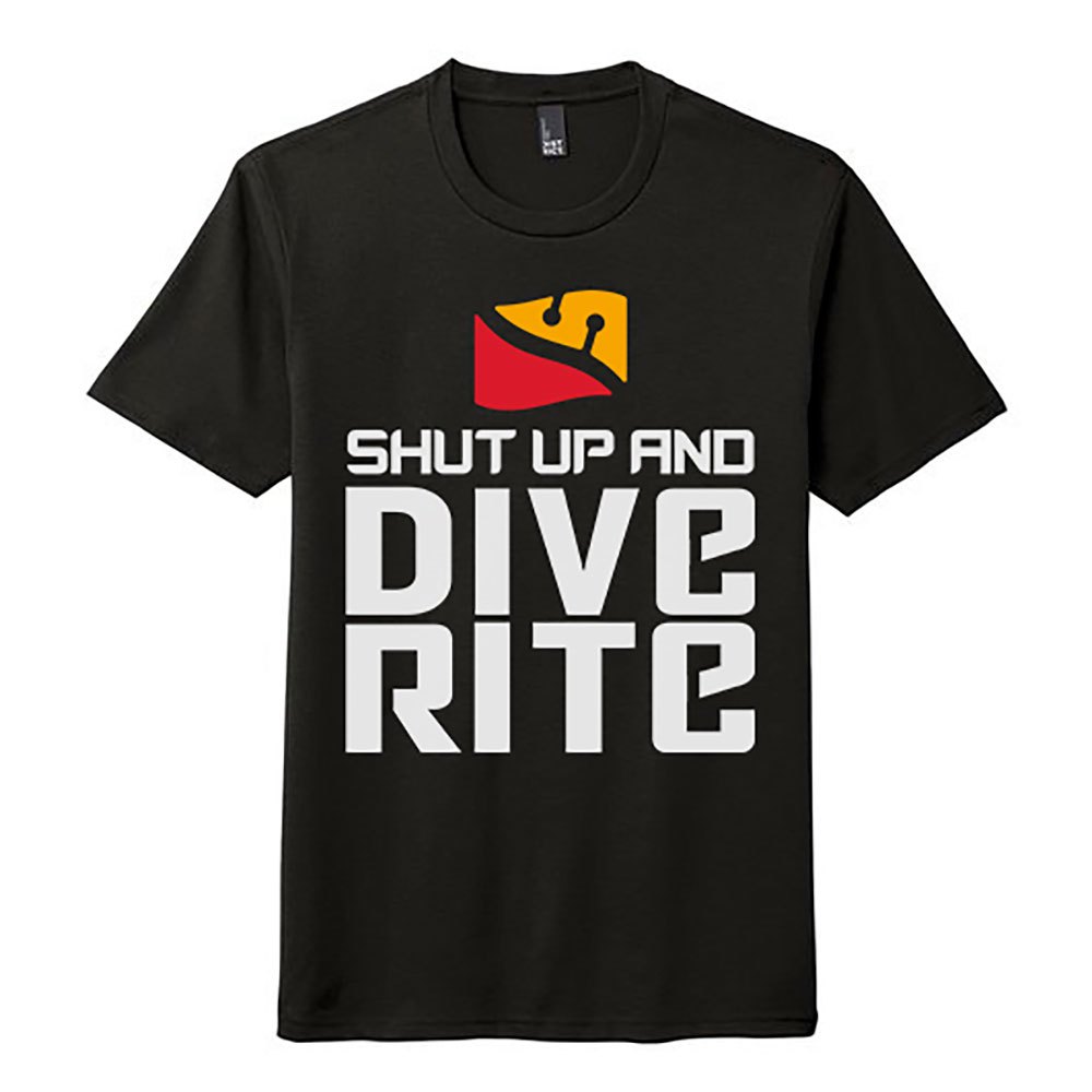 Dive Rite Shut Up And Dive Rite Short Sleeve T-shirt Schwarz 2XL Mann von Dive Rite
