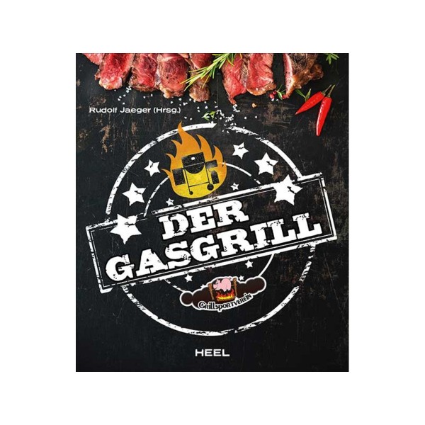 Der Gasgrill - Buch - Rudolf Jäger - Heel Verlag von HEEL Verlag
