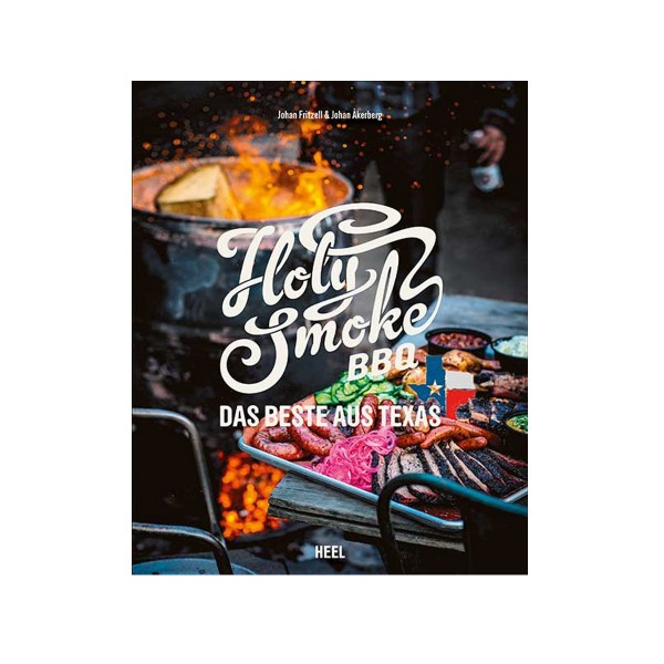 Holy Smoke BBQ - Johan Fritzell & Johan Akerberg - Heel Verlag von HEEL Verlag