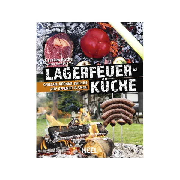 Lagerfeuer-Küche - Carsten Bothe - Heel Verlag von HEEL Verlag