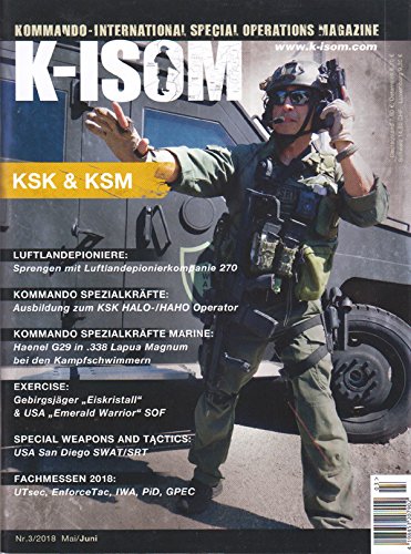 K-ISOM 3/2018 Special Operations Magazin KSK KSM Luftlandepioniere Gebirgsjäger von K-ISOM