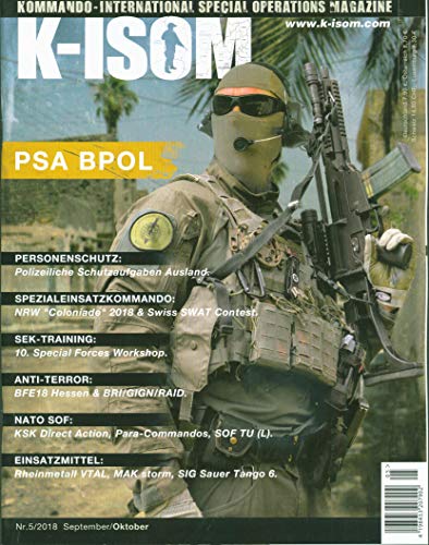 K-ISOM 5/2018 Special Operations Magazin PSA BPOL Personenschutz SEK von K-ISOM