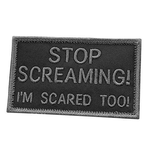 LEGEEON Subdued Stop Screaming I am Scared Too 2x3.25 US Tactical Morale Fastener Cap Patch von LEGEEON