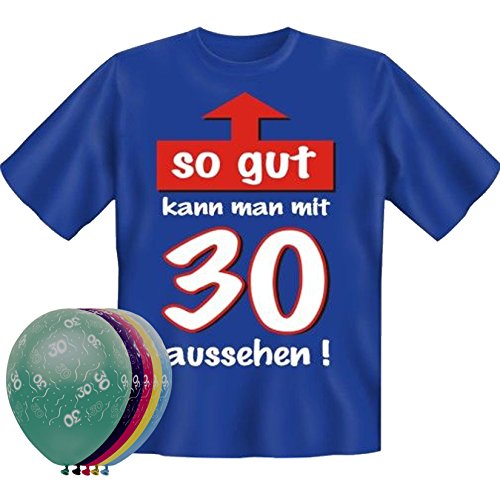MakenGO & Co. KG Fun-Shirts-Geschenke-Textildruck T-Shirt so gut kann Man mit 30 Aussehen Größe M und 5 Luftballons von RAHMENLOS