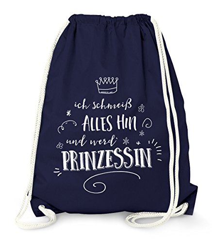 MoonWorks witziger Turnbeutel ich schmeiß Alles hin und werd Prinzessin Sprüche Spruch Turn-Beutel Tasche Gymbag Navy Unisize von MoonWorks