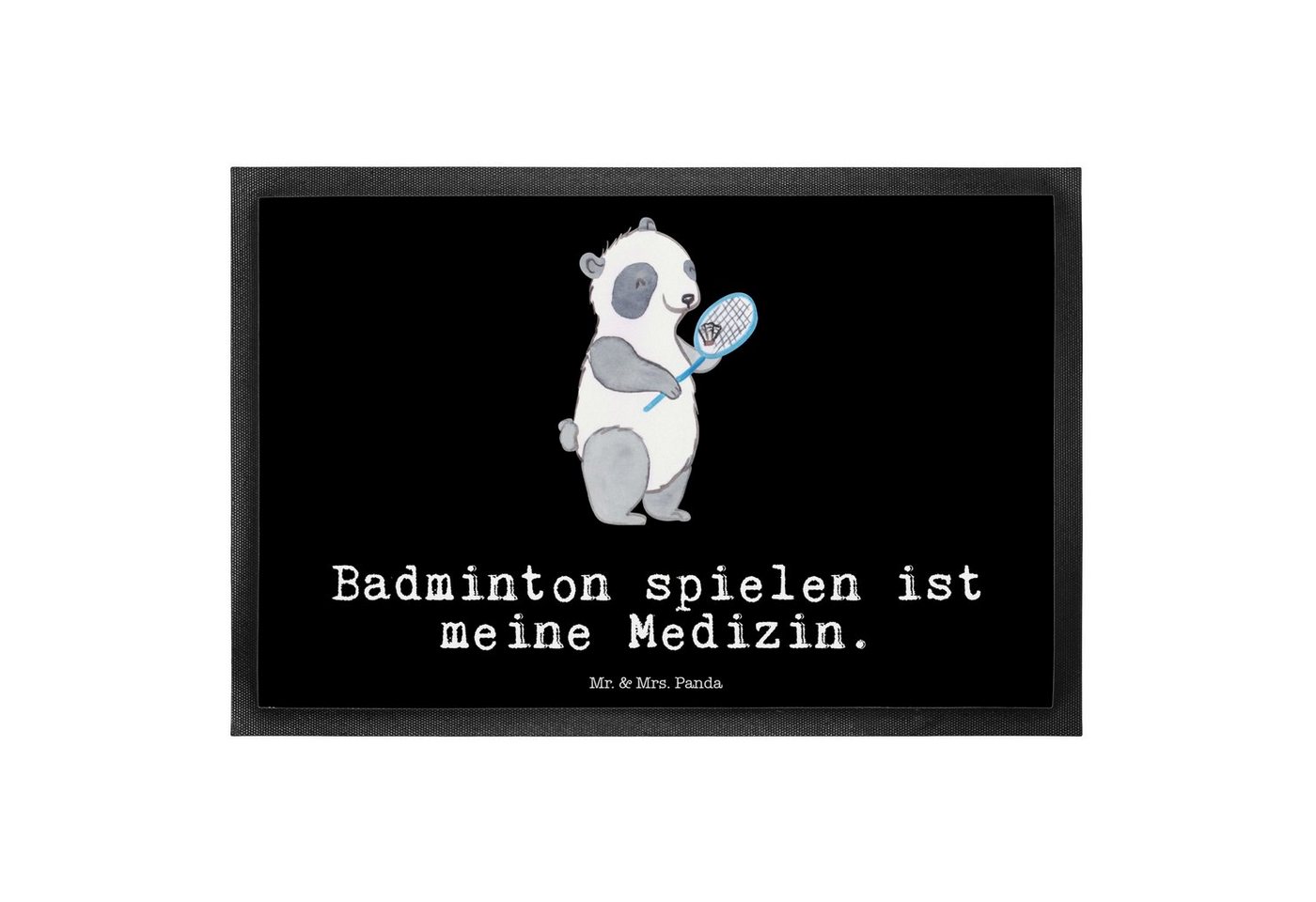 Fußmatte Panda Badminton Medizin - Schwarz - Geschenk, Fußabtreter, Schmutzma, Mr. & Mrs. Panda, Höhe: 0.6 mm von Mr. & Mrs. Panda