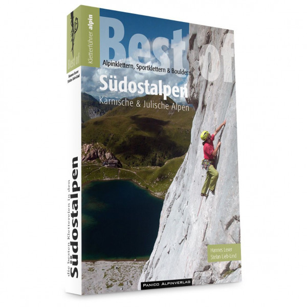 Panico - Best Of Südostalpen - Karnische Und Julische Alpen - Kletterführer 1. Auflage 2020 von Panico