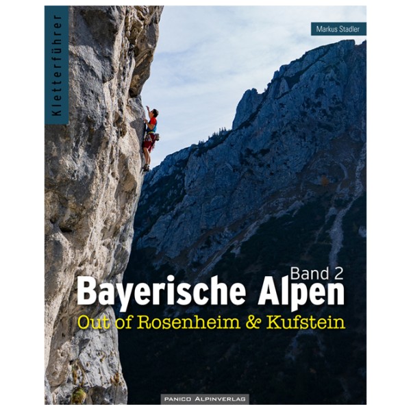 Panico - Bayerische Alpen Band 2 - Kletterführer Auflage 2020 von Panico
