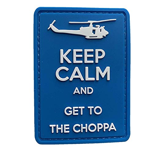 Keep Calm & Get to The Choppa Airsoft Klettverschluss PVC Patch (Blau) von Patch Nation