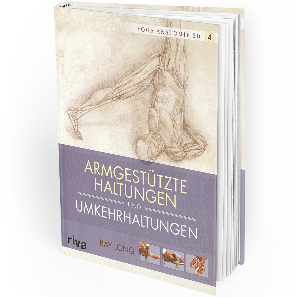 Yoga-Anatomie 3D - 4 - Armgestützte Haltungen und Umkehrhaltungen (Buch) von Perform Better