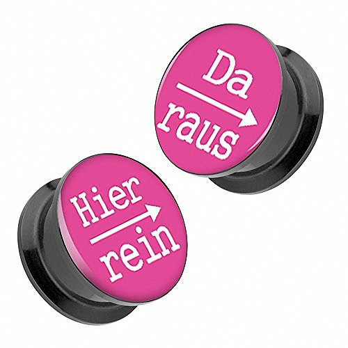 Piercingfaktor Flesh Tunnel Schraub Ohr Plug Piercing Ear Lobe Lobes aus Kunststoff Picture mit Schriftmotiv Hier rein, Da Raus 8mm Pink von Piercingfaktor