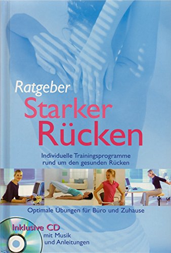 Buch mit CD "Ratgeber Starker Rücken" von Ratgeber Gesundheit