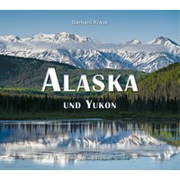Rother Alaska und Yukon von Rother