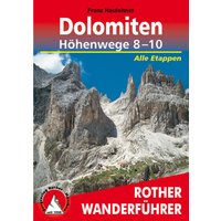 Rother Dolomiten Höhenwege 8 - 10 Wanderführer von Rother