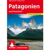 Rother Patagonien und Feuerland Wanderführer von Rother