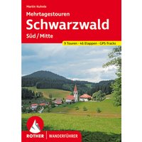 Rother Schwarzwald Süd/Mitte Mehrtagestouren von Rother