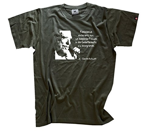 Shirtzshop Herren Charles Bukowski-Feminismus existiert nur um haessliche Frauen T-Shirt XL, Olive von Shirtzshop