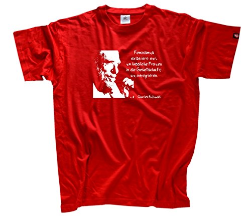 Shirtzshop Herren Charles Bukowski-Feminismus existiert nur um haessliche Frauen T-Shirt XL, Rot von Shirtzshop