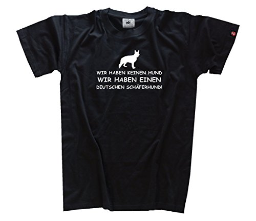 Shirtzshop T-Shirt Wir haben einen Deutscher Schäferhund, Schwarz, S von Shirtzshop
