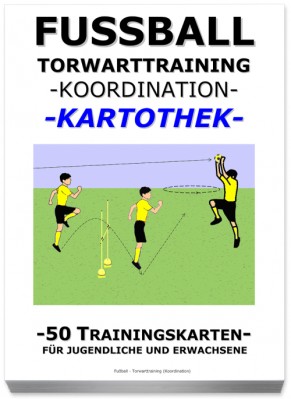 FUSSBALL Trainingskartothek - "Torwarttraining-Koordination" von Teamsportbedarf.de