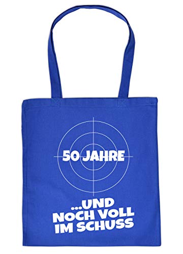 50.Geburtstag Sprüche-Tasche - Trage-Tasche 50 Jahre : 50 Jahre …und noch voll im Schuss - Spruch 50 Geschenk-Tasche - Farbe: Royalblau von Tini - Shirts