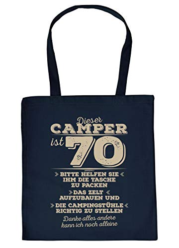 Camper 70.Geburtstag Sprüche-Tasche - Trage-Tasche 70 Jahre : Dieser Camper ist 70 Bitte helfen Sie ihm die Tasche ... - Spruch 70 Geschenk-Tasche - Farbe: Navyblau von Tini - Shirts