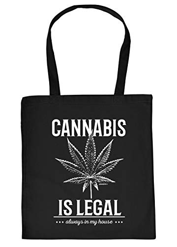 Cannabis Spruch/Motiv Tasche - Baumwolltasche Kiffer : Cannabis is legal Always in My House - Tragetasche Grass/Weed/Hanf - Farbe: Schwarz von Tini - Shirts