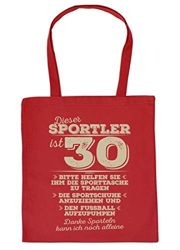 Sportler 30.Geburtstag Sprüche-Tasche - Trage-Tasche 30 Jahre : Dieser Sportler ist 30 Bitte helfen Sie ihm die Sporttasche ... - Spruch 30 Geschenk-Tasche - Farbe: Rot von Tini - Shirts