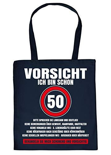 Sprüche Tasche 50.Geburtstag, Geschenktasche 50 Jahre : Vorsicht ich Bin Schon 50 - Stofftasche 50 Jahre - Baumwoll Geschenktasche von Tini - Shirts