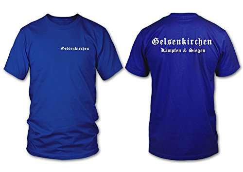 Gelsenkirchen - Kämpfen & Siegen - Fan T-Shirt - Blau - Größe XL von shirtloge